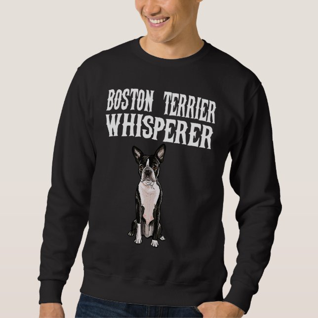 Sudadera Boston Terrier Wisperer  Dog (Anverso)