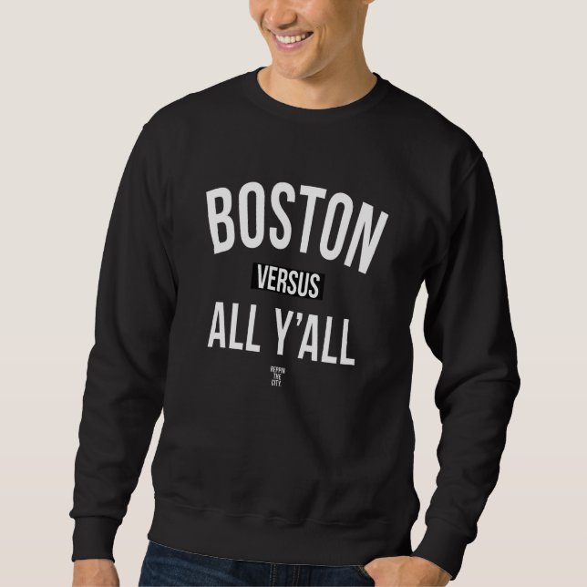 Sudadera Boston Versus All Yall (Anverso)