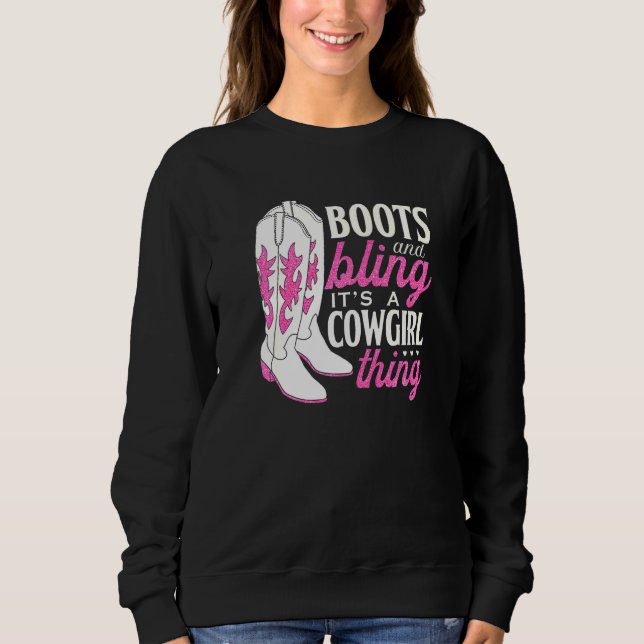 Sudadera Botas y brillo es algo de vaquera Vaquera (Anverso)
