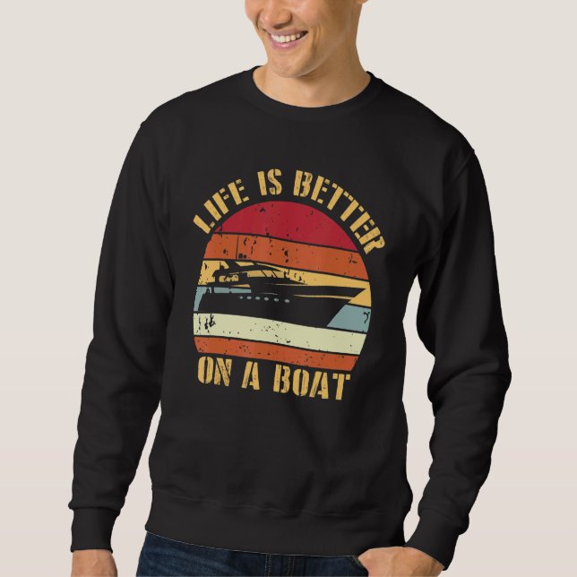 Sudadera Bote Retro Vida Mejor En Un Capitán De Barco (Anverso)