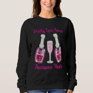 Sudadera Botellas de champán rosa 30 de cumpleaños épicas d