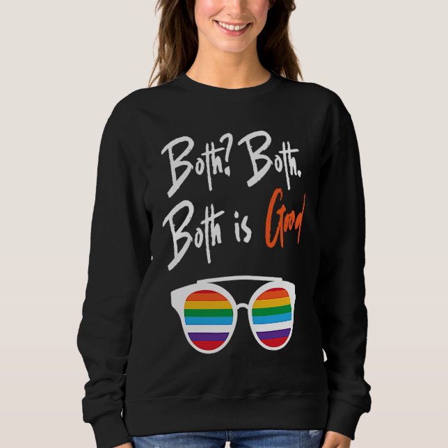 Sudadera Both is good Lesbian Bisexual Trans Gay Pride (Anverso)