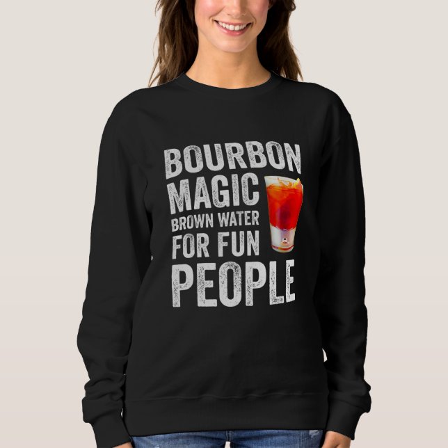 Sudadera Bourbon Definition Magic Brown Water For Fun Peopl (Anverso)