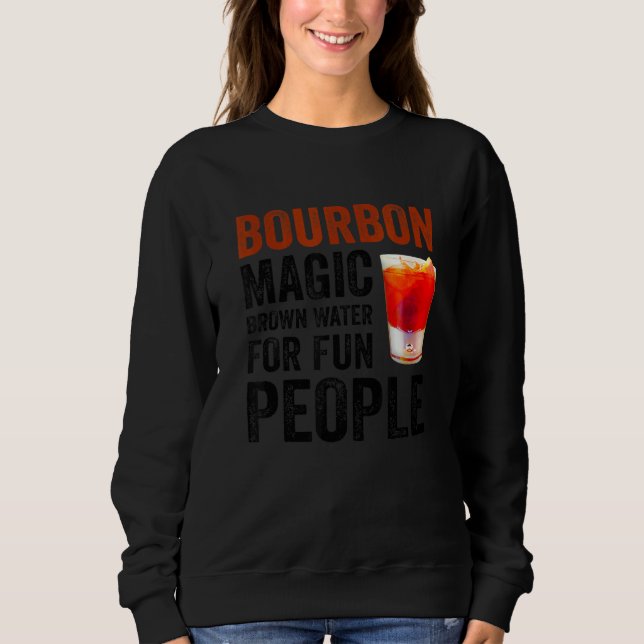 Sudadera Bourbon Definition Magic Brown Water For Fun Peopl (Anverso)