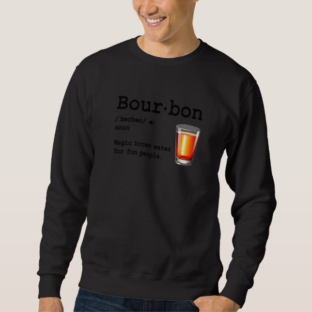 Sudadera Bourbon Definition Magic Brown Water For Fun Peopl (Anverso)