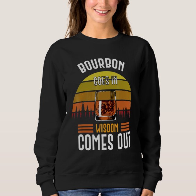 Sudadera Bourbon Sale Con Sabiduría Y Viene Whiskey D (Anverso)