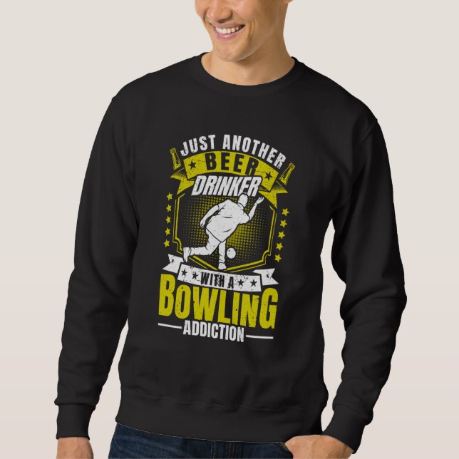 Sudadera Bowler Another Beer Drinker with a Bowling Addicti (Anverso)