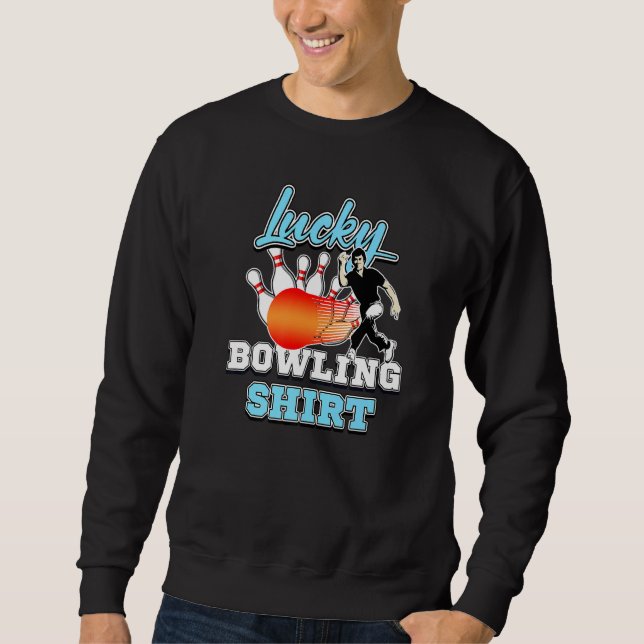 Sudadera Bowler Humor Lucky Bowling Tenpin Game Player 1 (Anverso)