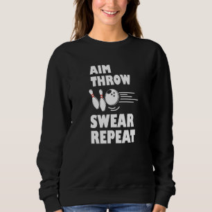 Sudadera Bowling Aim Throw Swear Repeat Bowler