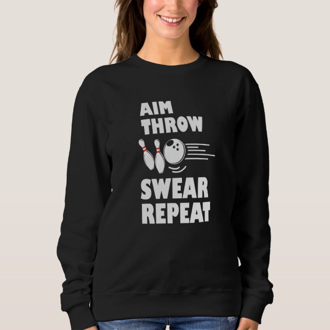 Sudadera Bowling Aim Throw Swear Repeat Bowler (Anverso)