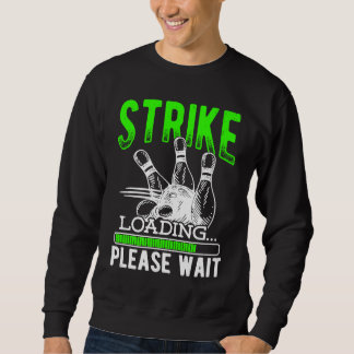 Sudadera Bowling Ball Pin Bowler Strike Bowling Fanatic Bow