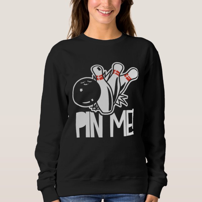Sudadera Bowling  Bowler Sport  Bowling Coach Bowling Pins  (Anverso)