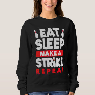 Sudadera Bowling Comer Dormir Hacer Un Strike Repetir Bolwe
