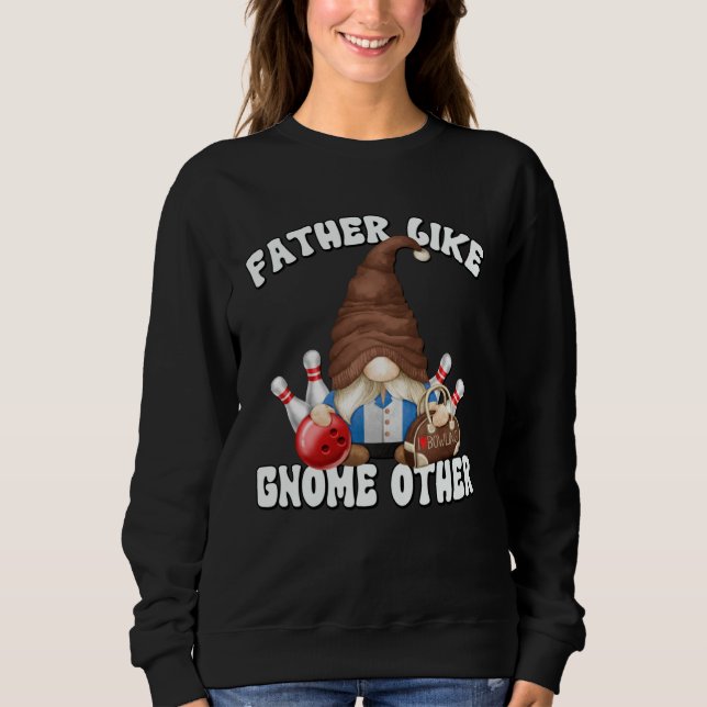 Sudadera Bowling Dad Gnome Graphic For Bowler Bowling Grand (Anverso)