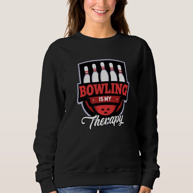 Sudadera Bowling is my Therapy funny Bowling Outfit for Hob (Anverso)