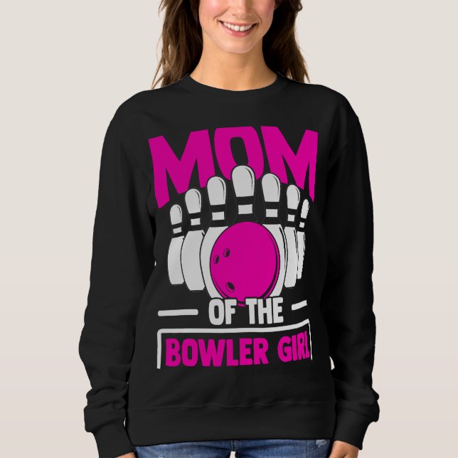 Sudadera Bowling Mom Pin Bowler Strike Bowling Team Bowling (Anverso)