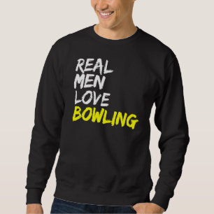 Sudadera Bowling Player Outfit Bowling Club Real Men Love B