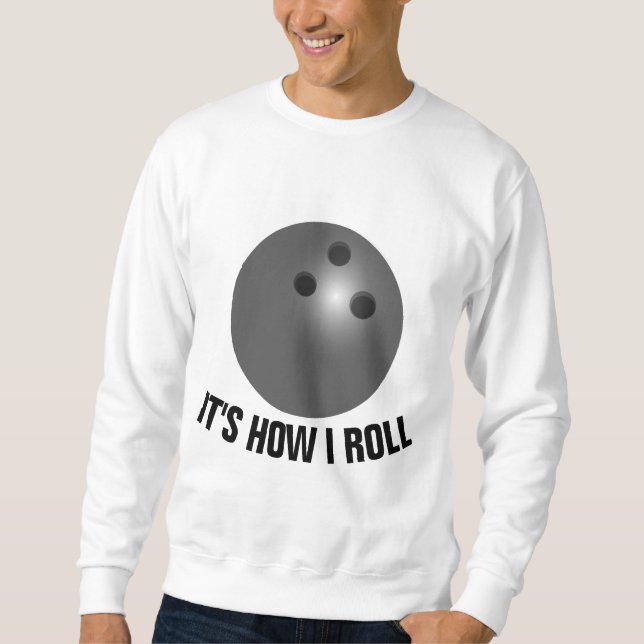 Sudadera BOWLING T-Shirts, ES CÓMO ME ROBO (Anverso)
