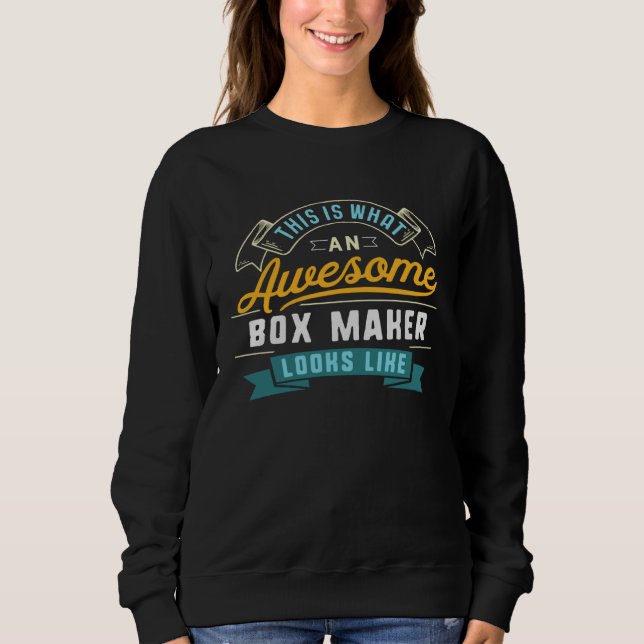 Sudadera Box Maker  Awesome Job Occupation Graduation (Anverso)