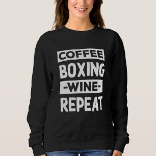 Sudadera Boxeo de Café Vino Repetir Boxeador Café Sparring