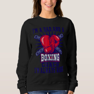 Sudadera Boxer Daddy Entrena Soy Papá Y Entrenador De Boxeo
