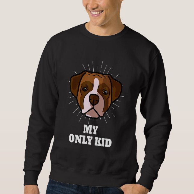 Sudadera Boxer Es Mi Única Madre Perro De Boxer (Anverso)