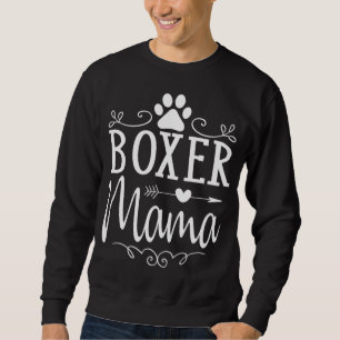 Sudadera Boxer Mama - Boxer Dog Gift Para Boxer Lover