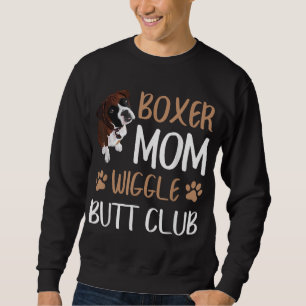 Sudadera Boxer Mom Wiggle Butt Club Dog Lover