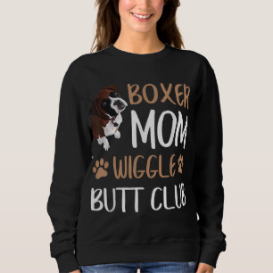 Sudadera Boxer Mom Wiggle Butt Club Dog Lover