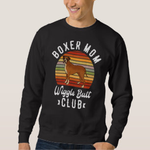 Sudadera Boxer Mom Wiggle Butt Club Para Un Perro Boxeador