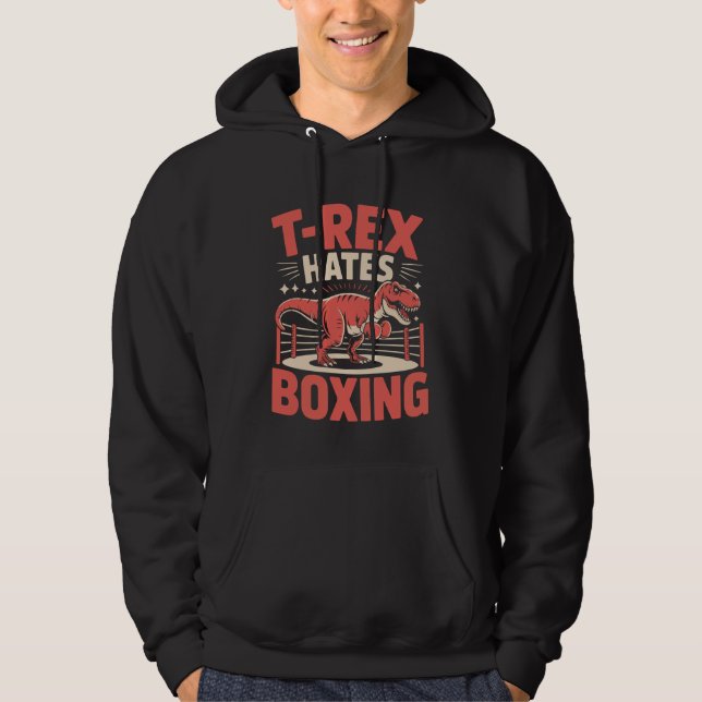 Sudadera Boxing T-Rex Dinosaur T-Rex Hates Boxing (Anverso)