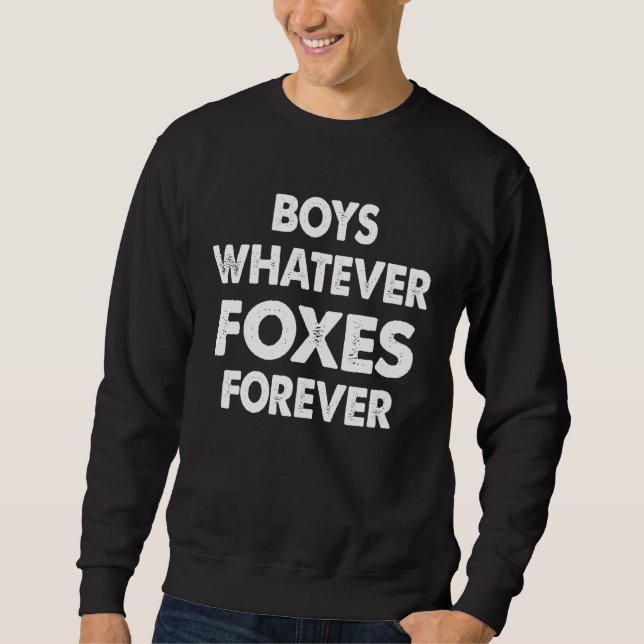 Sudadera Boy Whatever Foxes Forever   Women (Anverso)
