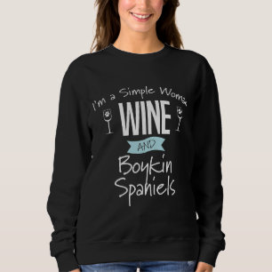 Sudadera Boykin Spaniel Soy Una Simple Mujer De Vino Y Boyk