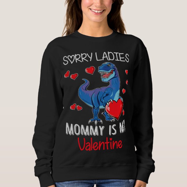 Sudadera Boys Valentines Day  Sorry Mommy Is My Valentine (Anverso)