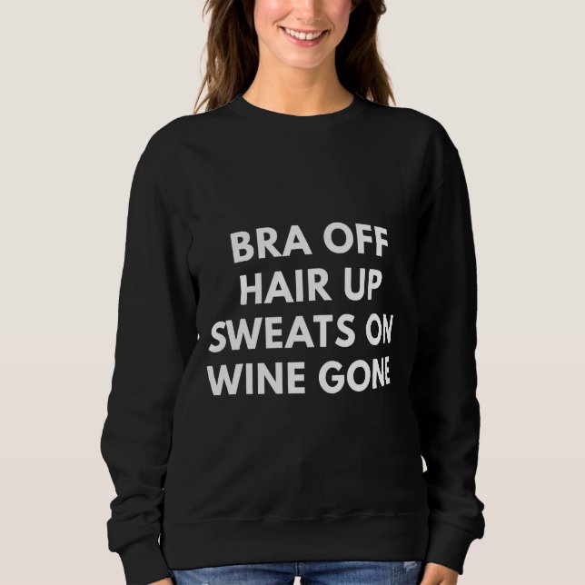 Sudadera Bra Off Hair Up Sweets On Wone Gone Relajado Fit (Anverso)
