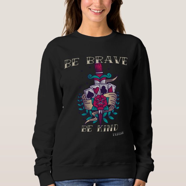 Sudadera Brave Kind Tattoos Vintage Designs  3 (Anverso)