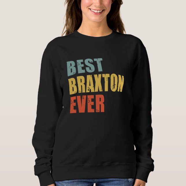 Sudadera Braxton Mejor que nunca Braxton (Anverso)