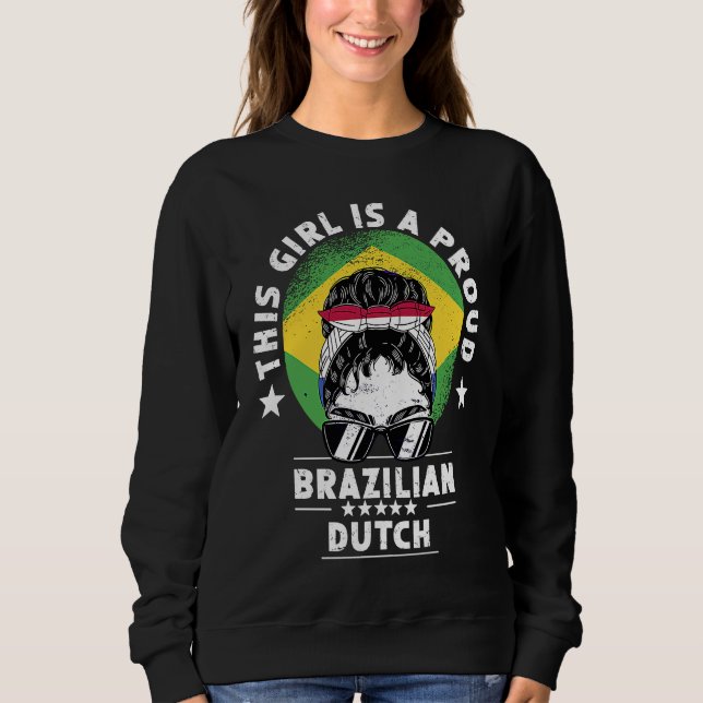 Sudadera Brazil Flag Netherlands Grown Women Girl Citizen P (Anverso)