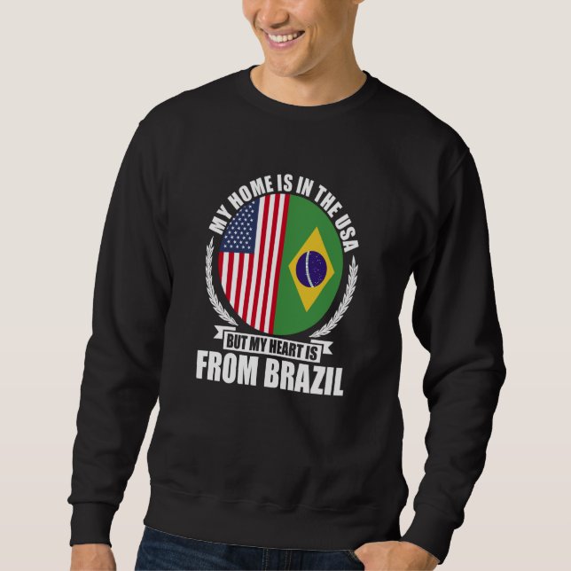 Sudadera Brazilian My Home Is In The USA But My Heart Is Fr (Anverso)