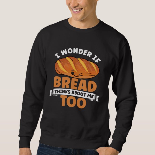 Sudadera Bread  Bread Baking Apparel for Bakers (Anverso)