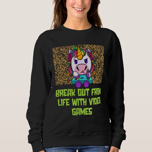 Sudadera Break Out from Life with Games  Gamer Humor Gaming (Anverso)