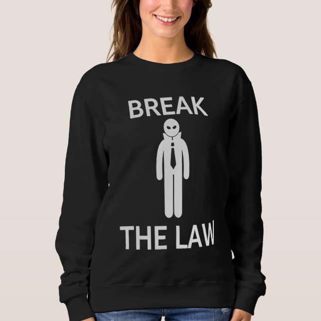 Sudadera BREAK THE LAW  Edgy Trendy Gen Z  1 (Anverso)