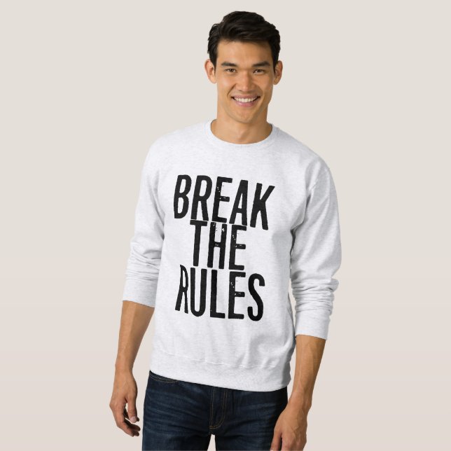 Sudadera Break The Rules (Anverso completo)