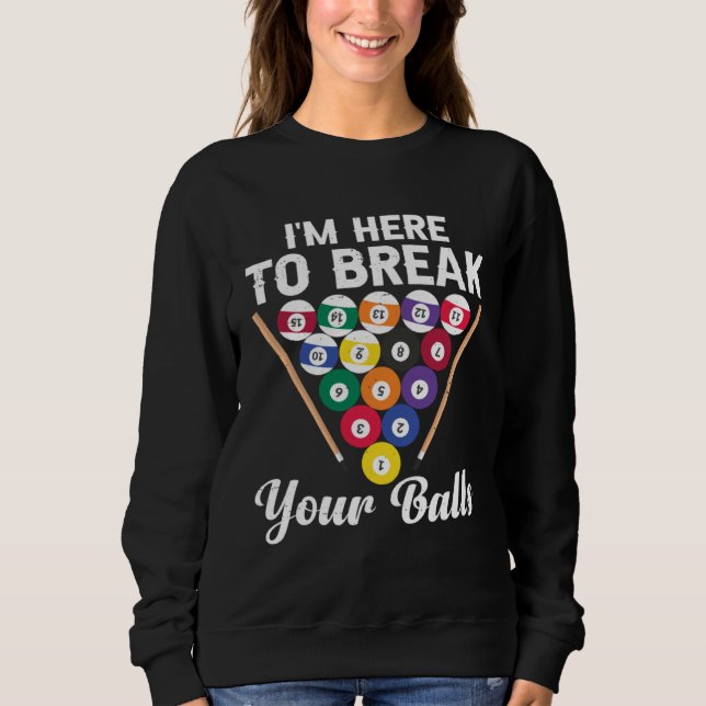 Sudadera Break Your Balls Billiard (Anverso)