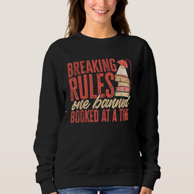 Sudadera Breaking Rules One Banned Book At A Time Banned Bo (Anverso)