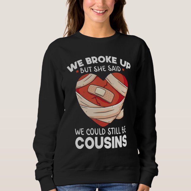 Sudadera Breakup Cousins Relationship Trailer Park Gag (Anverso)