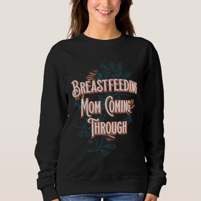 Sudadera Breastfeeding Mom  Mother Humor Mommy (Anverso)