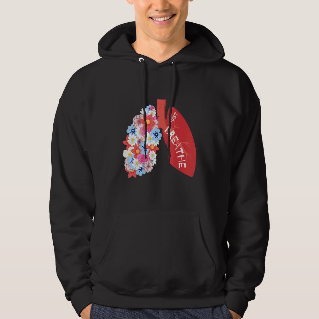 Sudadera Breathe Floral Lung Respiratory Therapist RT (Anverso)