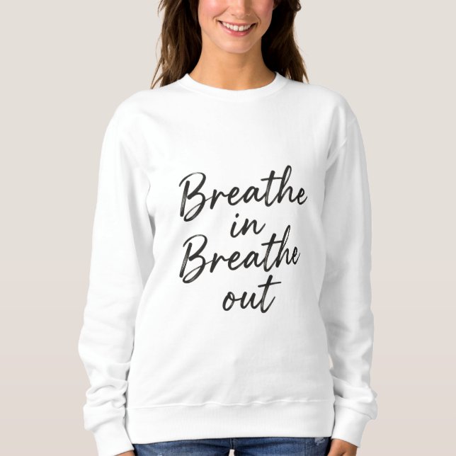 Sudadera Breathe In, Breathe Out” Handwritten Calm Tee (Anverso)