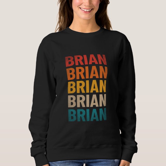 Sudadera Brian First Name Shirt Vintage Brian Name (Anverso)